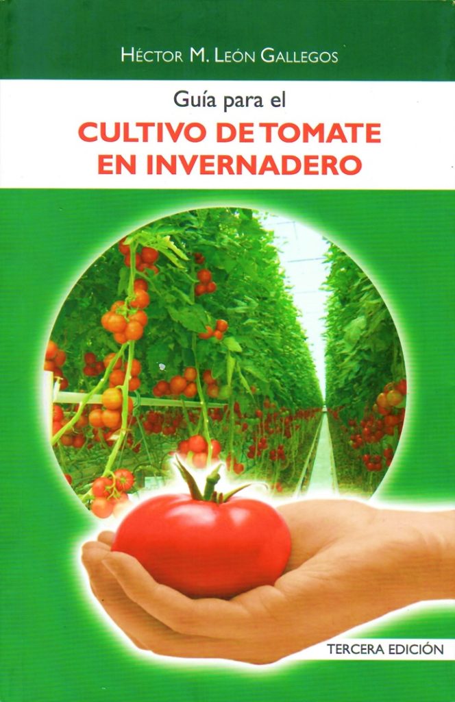 Guía Para El Cultivo De Tomate En Invernadero. – L.B.WHITE